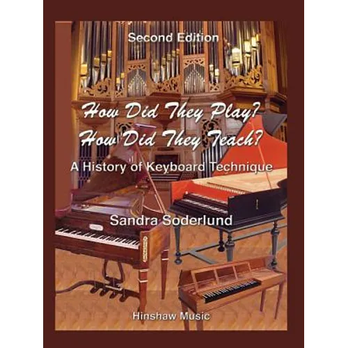 How Did They Play? How Did They Teach? - 2nd Edition Book/Online Audio