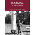 Hatfield at War: The story of life in a small town in 1939-45