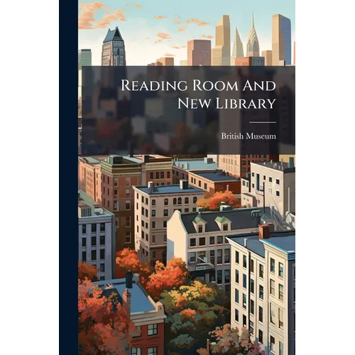 Reading Room And New Library