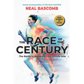 The Race of the Century: The Battle to Break the Four-Minute Mile (Scholastic Focus)