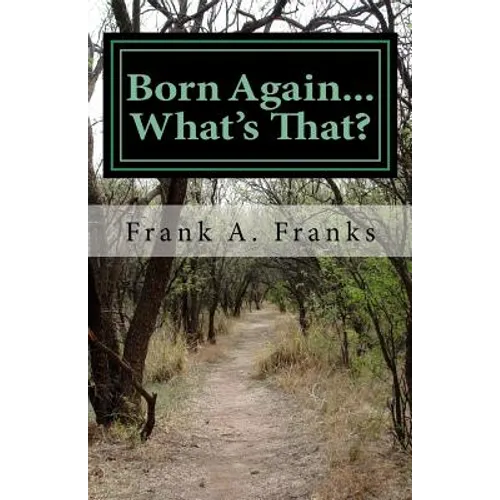 Born Again...What's That?