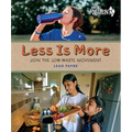 Less Is More: Join the Low-Waste Movement