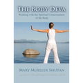 The Body Deva: Working with the Spiritual Consciousness of the Body