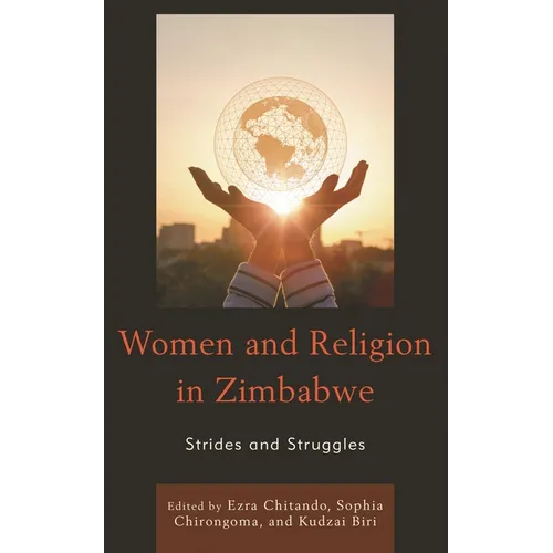 Women and Religion in Zimbabwe: Strides and Struggles