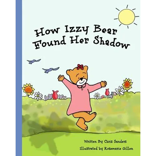 How Izzy Bear Found Her Shadow
