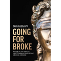 Going for Broke: How One of Latin America's Largest Financial Frauds Became a Blessing in Disguise