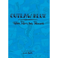 Outlaw Blue: Pimps, Poets, and Preachers