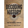 Decoding History: The Invisible Thread