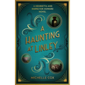 A Haunting at Linley: A Henrietta and Inspector Howard Novel, 7