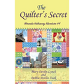 The Quilter's Secret: Miranda Hathaway Adventure #4