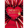 Deseos Peligrosos