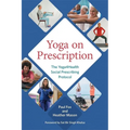 Yoga on Prescription: The Yoga4health Social Prescribing Protocol
