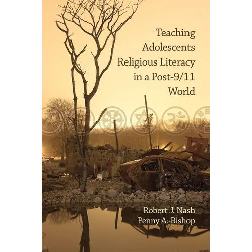 Teaching Adolescents Religious Literacy in a Post-9/11 World