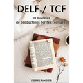 DELF/TCF 30 modèles de productions écrites corrigées