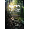 Rocks on the Path: Poetic Wisdom for Life