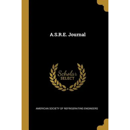 A.S.R.E. Journal