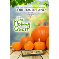 The Mommy Quest