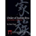 Order of Isshin-Ryu: One Family - One Dojo: History and Teachings of Master Toby Cooling and a Promise Made to the Founder