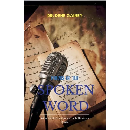 Poems of the Spoken Word. Lived Experiences.