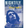 Nightfly: The Life of Steely Dan's Donald Fagen