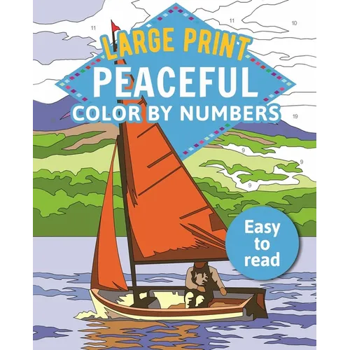 Large Print Peaceful Color by Numbers: Easy to Read