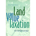 Land Value Taxation: Can It and Will It Work Today?