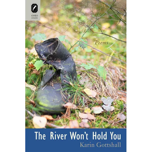 The River Won't Hold You