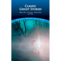 Classic Ghost Stories by Wilkie Collins, M. R. James, Charles Dickens and Others