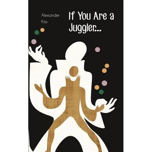 If You Are a Juggler...