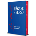 Hágase El Verso. Poesía Reunida de José Martí (Edición Cantos Pintados) / Let the Verse Be Made. Collected Poetry of Jose Marti (Sprayed Edges Edition