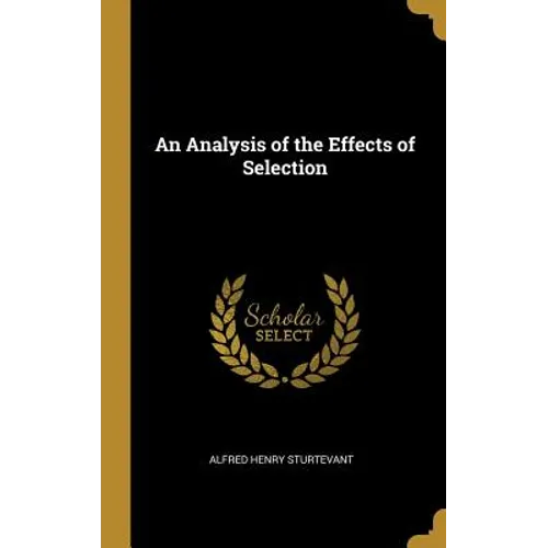 An Analysis of the Effects of Selection