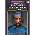 History's Spookiest Paranormal Events
