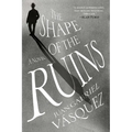 The Shape of the Ruins