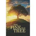 The Fine Old Tree