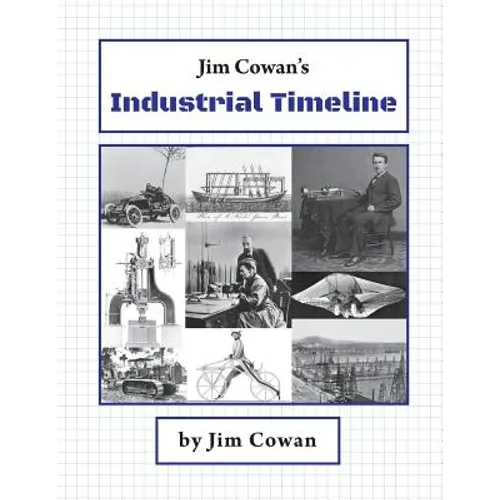 Jim Cowan's Industrial Timeline
