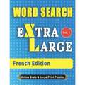 WORD SEARCH Extra Large - French Edition