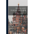 Russia and Europe, 1825-1878
