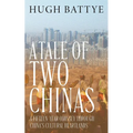 A Tale of Two Chinas: A Fifteen-Year Odyssey Through China's Cultural Heartlands