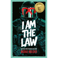 I Am the Law: How Judge Dredd Predicted Our Future