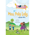 Miss Poly Loly and Her Gifts: Bed Time Fun and Easy Story for Children, Good Night Book, A Kid's Guide to Family Friendship, Books 5-7, Funny Beginn