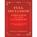 Full Inclusion: Christmas in the Classroom