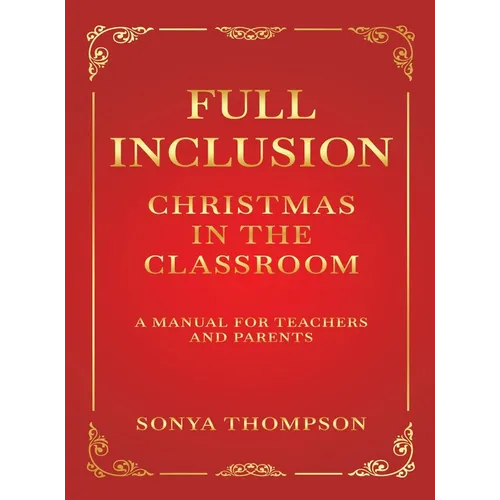 Full Inclusion: Christmas in the Classroom
