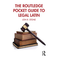 The Routledge Pocket Guide to Legal Latin