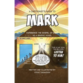 A Cartoonist's Guide to the Gospel of Mark: A 30-page, full-color Graphic Novel
