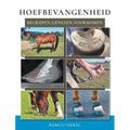 Hoefbevangenheid: begriipen, genezen, voorkomen