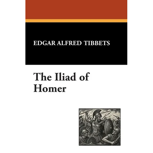 The Iliad of Homer