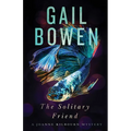 The Solitary Friend: A Joanne Kilbourn Mystery
