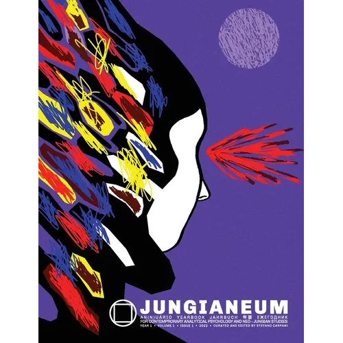 Jungianeum/Yearbook 2022: for Contemporary Analytical Psychology and neo-Jungian Studies