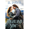 Highland Vow: A Sweet Scottish Historical Romance