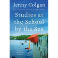 Studies at the School by the Sea: The Fourth School by the Sea Novel